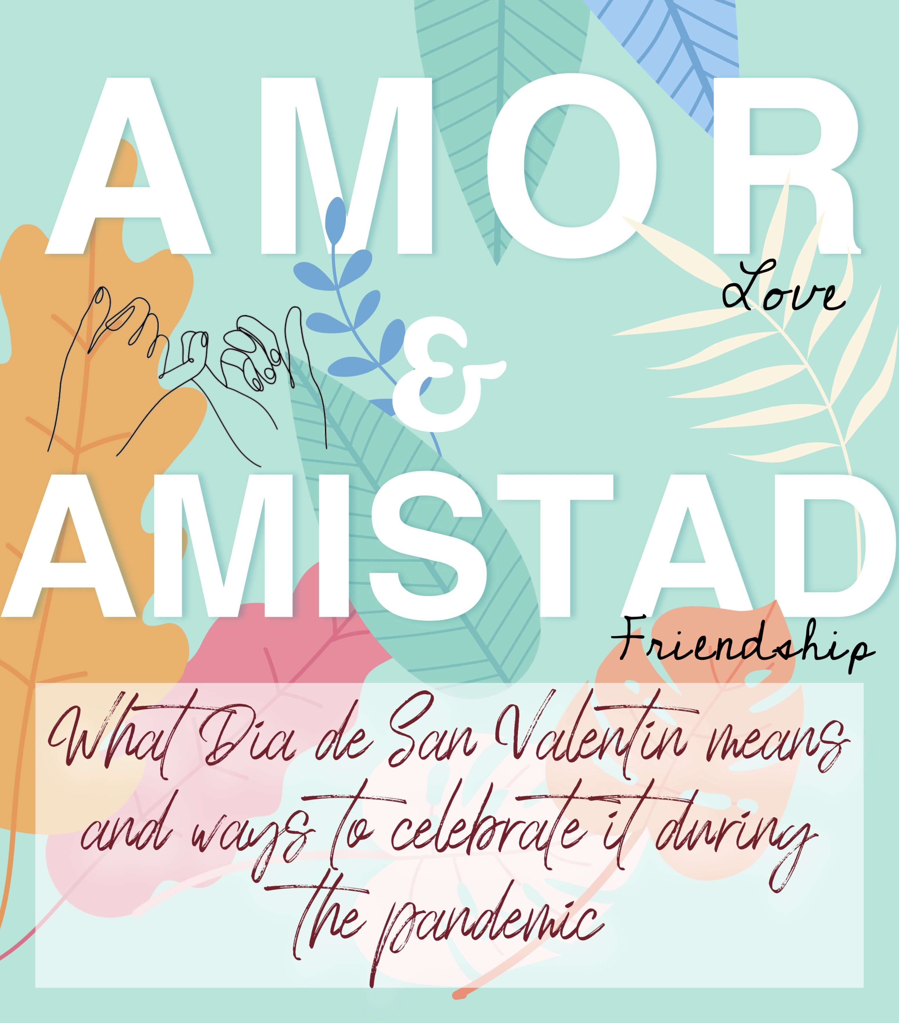 Amor & Amistad: How Valentine's Day is Celebrated in Mexico and Ideas