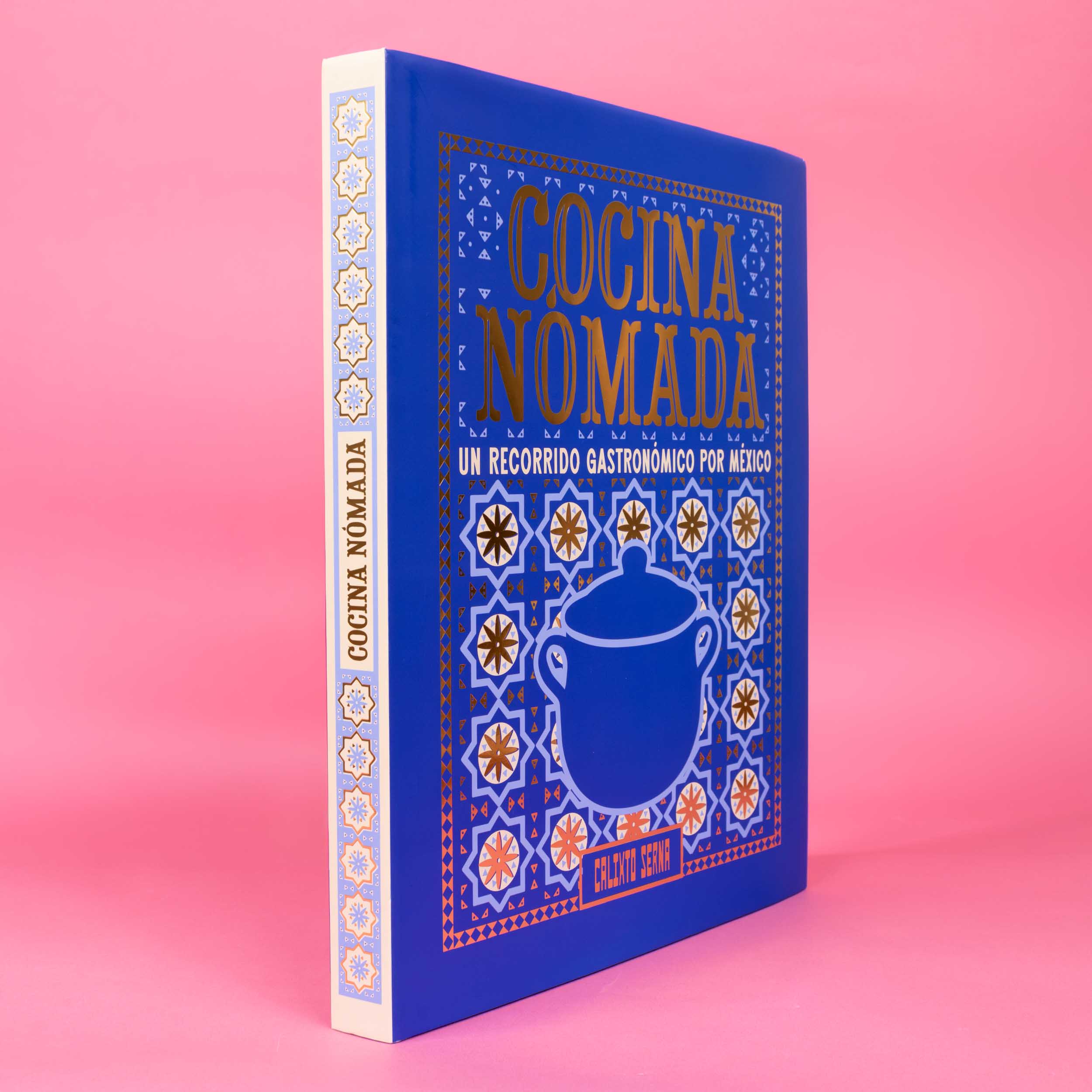 Cocina Nomada: A Journey Through Mexico Cookbook