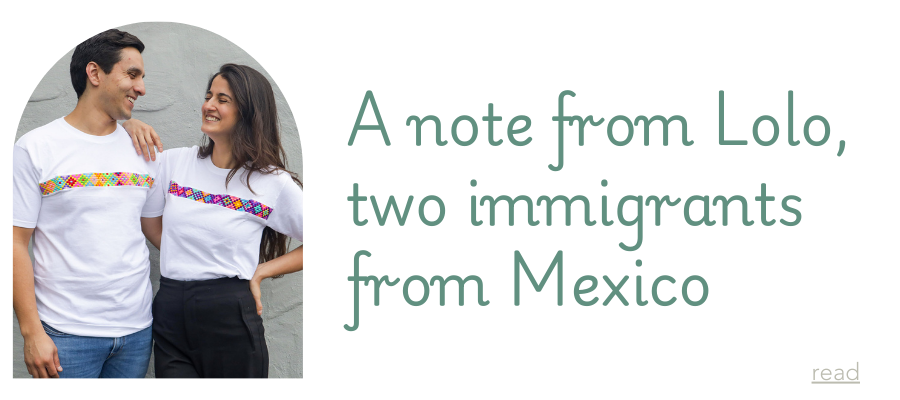 A note from Lolo- Two immigrants from Mexico