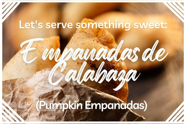 Authentic Pumpkin Empanadas, Empanadas de Calabaza