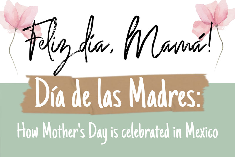 Free shipping Delivery El Día de la Madre: Mexican Mother's Day Explained,  madre gifts 