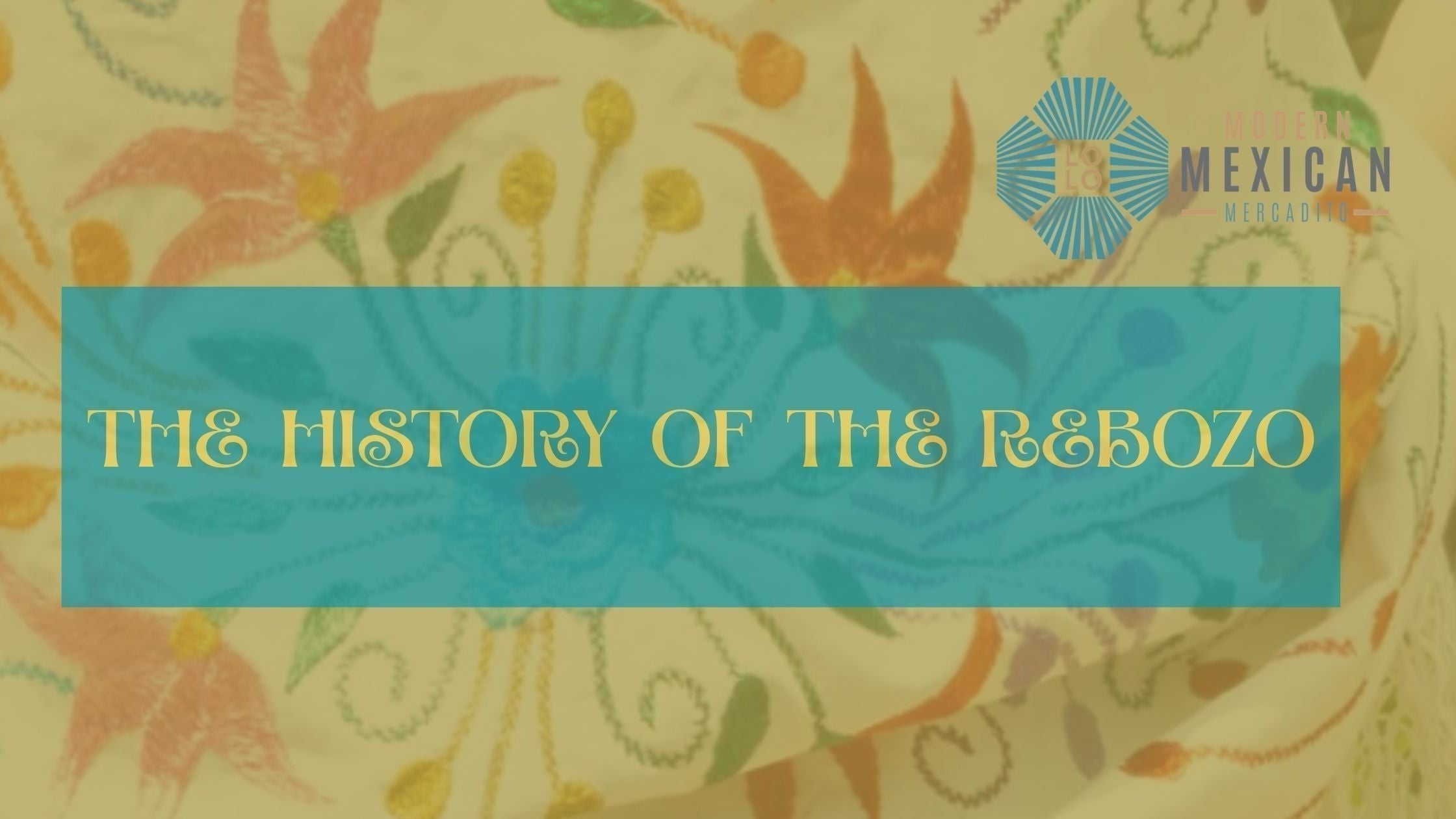 The History of the Rebozo