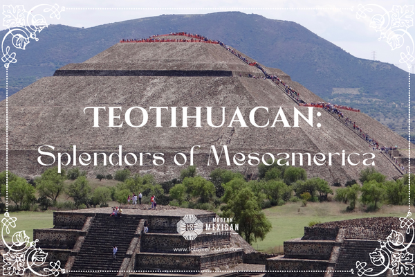 Teotihuacan: Splendors of Mesoamerica