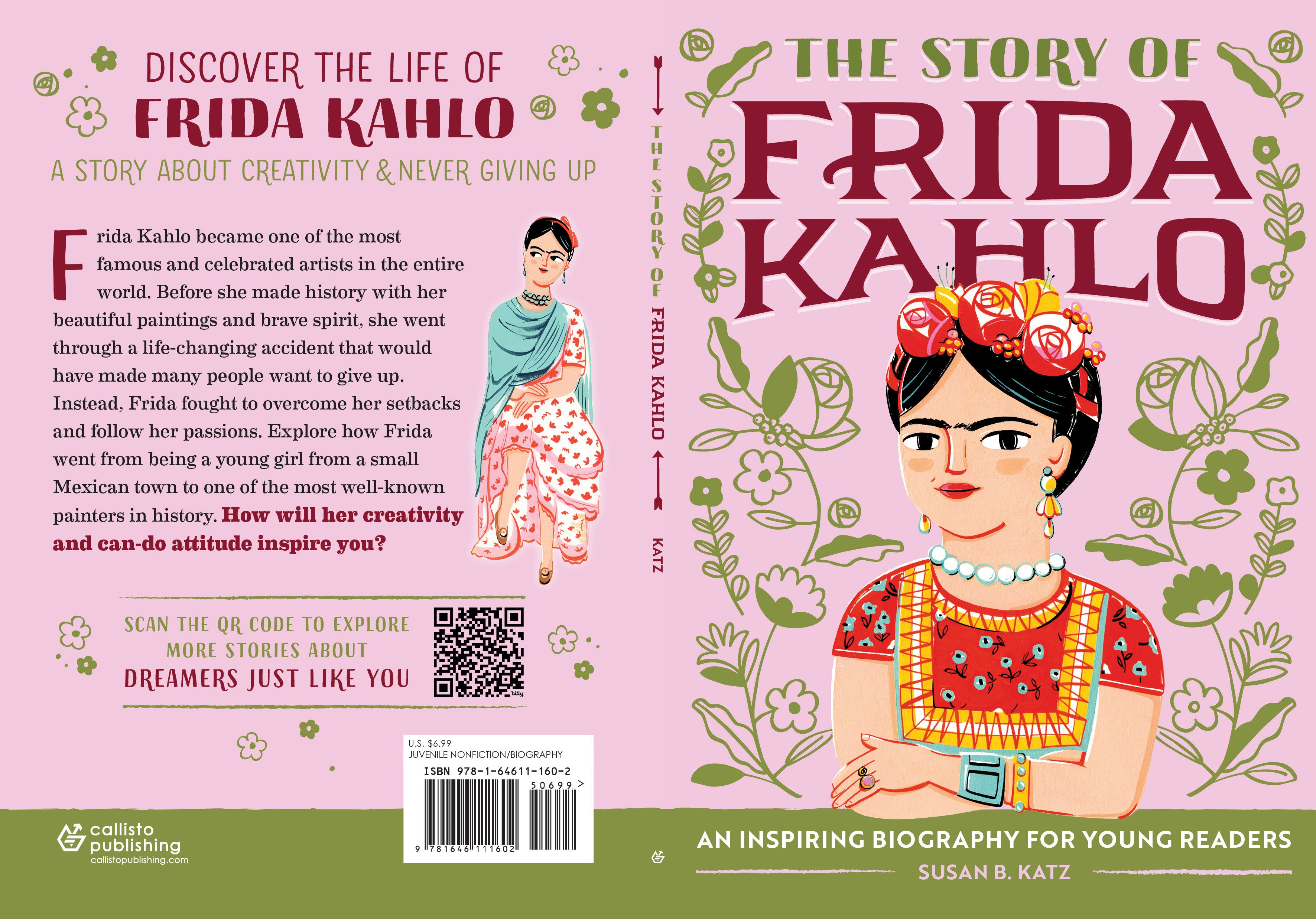 The Story of Frida Kahlo : An Inspiring Biography for Young Readers