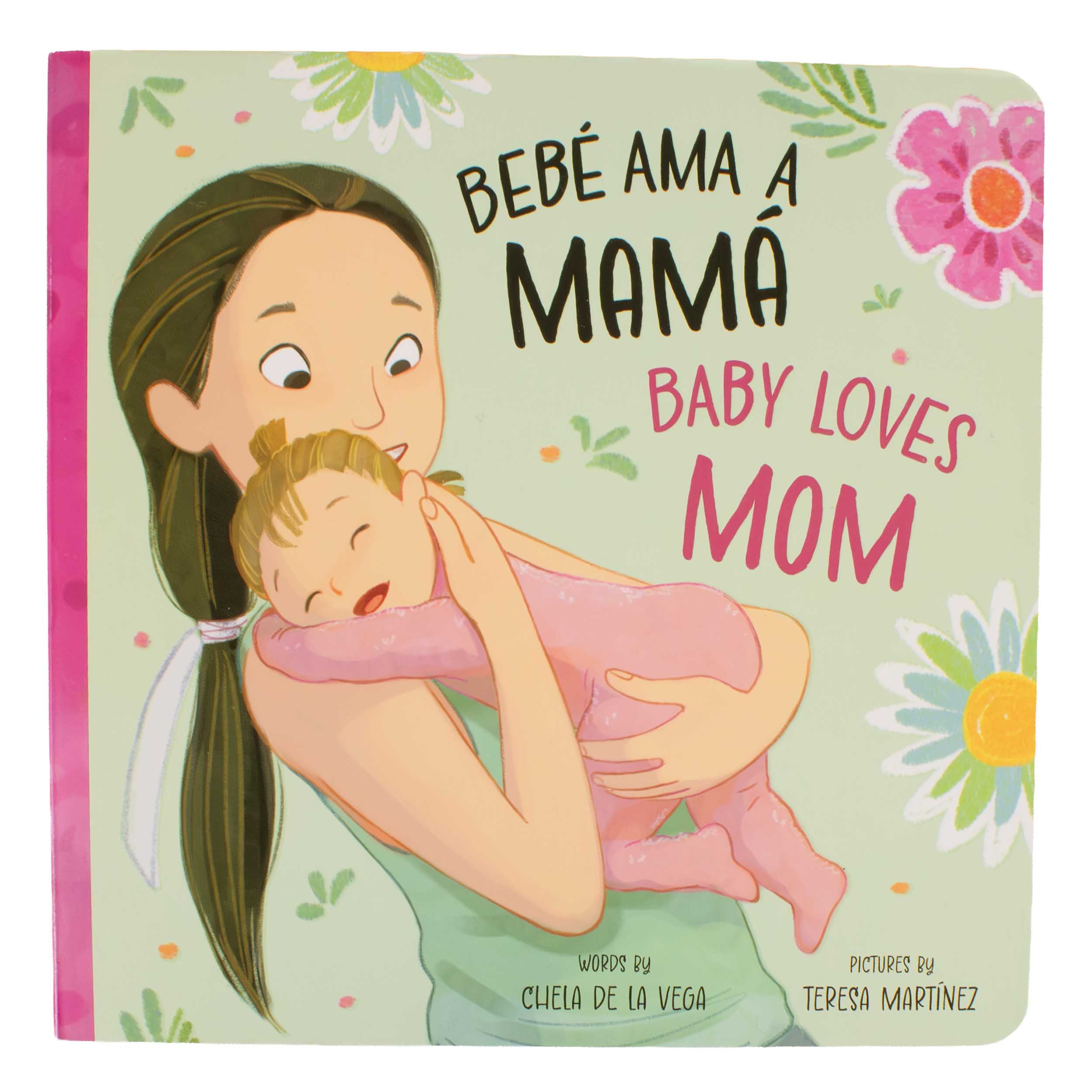 Bebé Ama a Mamá Baby Loves Mom Bilingual Book