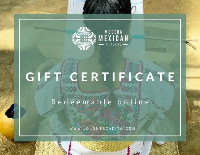 Online Gift Card from Lolo Mordern Mexican Mercadito